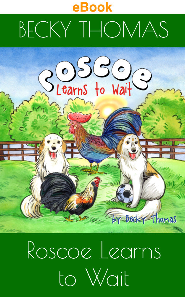 Roscoe Learns to Wait (eBook)