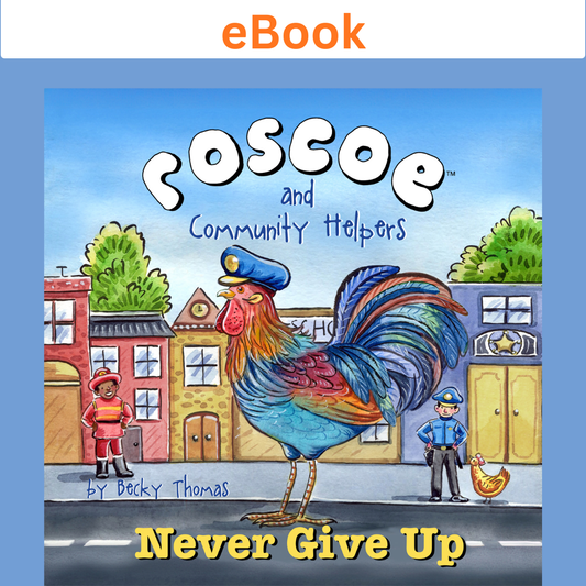 Roscoe and Community Helpers Never Give Up (eBook)
